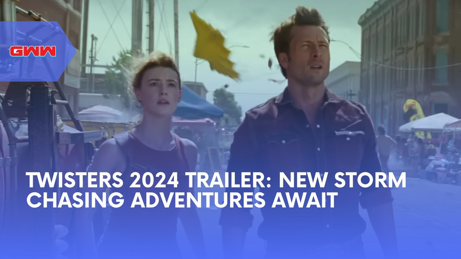 Twisters 2024 Trailer New Storm Chasing Adventures Await