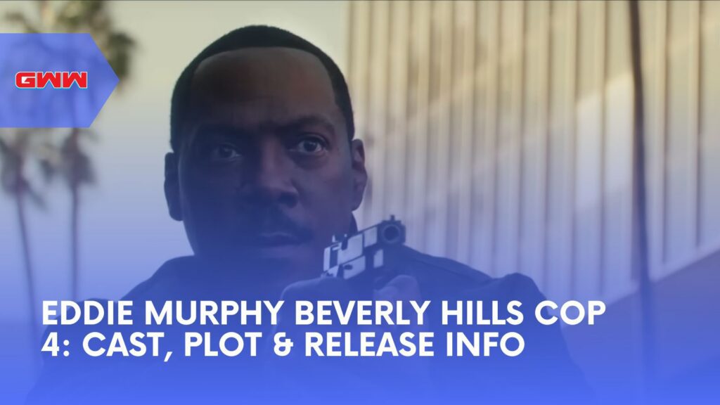 Eddie Murphy Beverly Hills Cop 4: Cast, Plot & Release Info