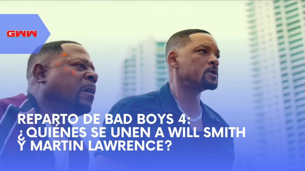 Reparto de Bad Boys 4: ¿Quiénes se Unen a Will Smith y Martin Lawrence?