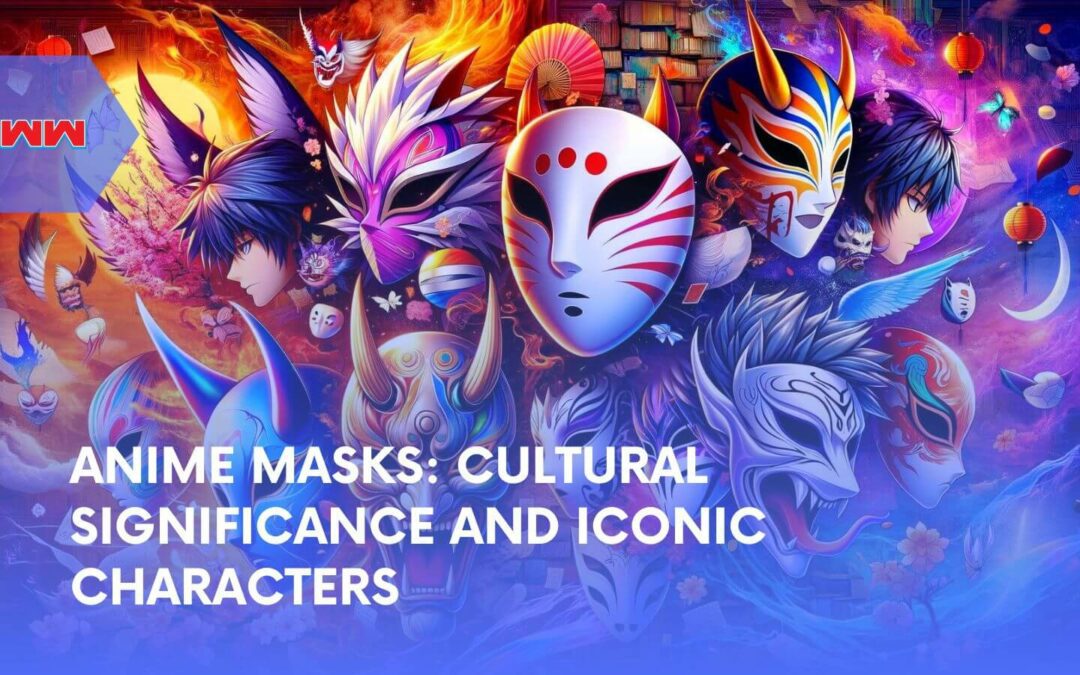 Anime Masks: Exploring Their Symbolism and Impact in Popular Anime Series