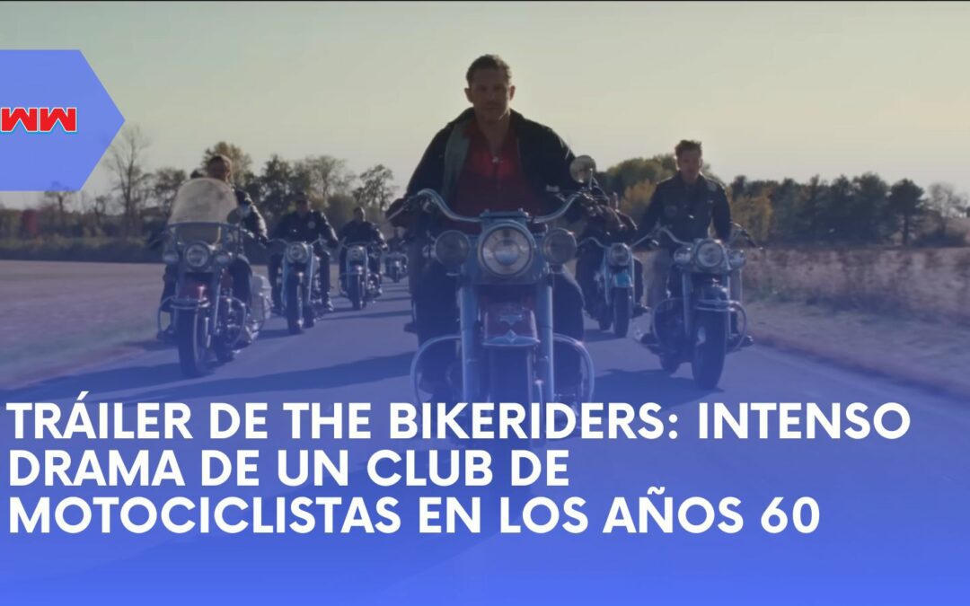 Tráiler de The Bikeriders: Una Mirada Fascinante al Ascenso de un Club de Motociclistas del Medio Oeste en los Años 60