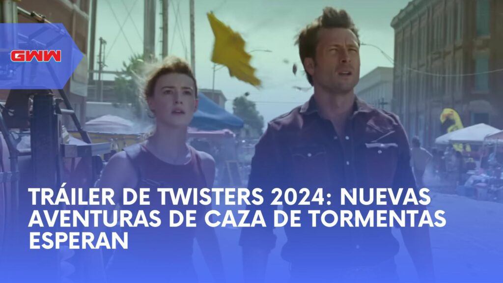 Tráiler de Twisters 2024: Nuevas Aventuras de Caza de Tormentas Esperan