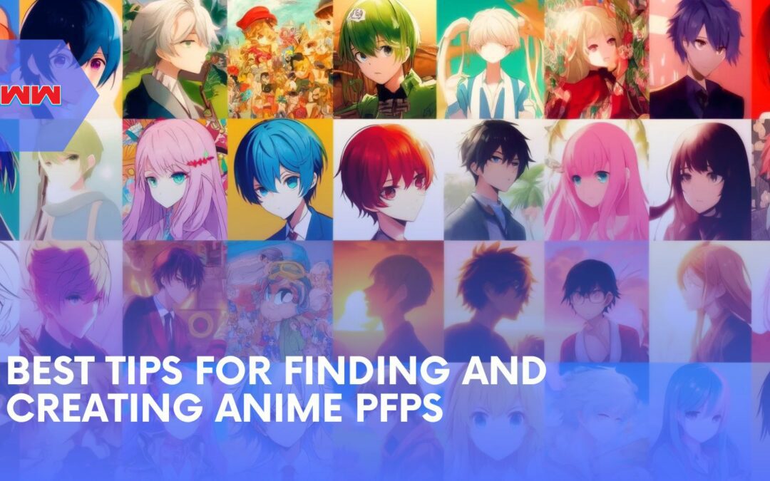 Anime PFPs: Find and Create Your Perfect Profile Picture