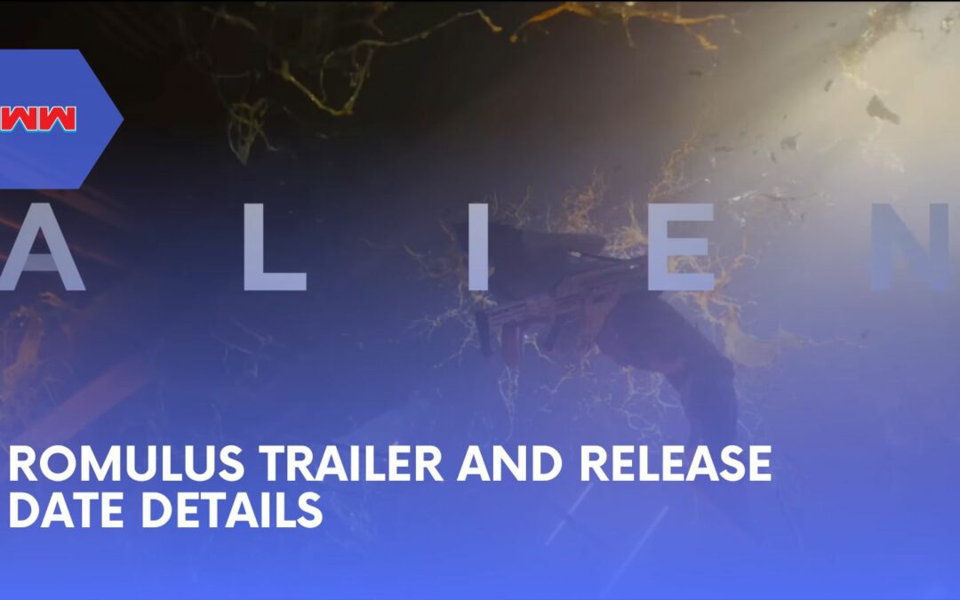 The Anticipated Return: An In-Depth Look at the Alien: Romulus Trailer