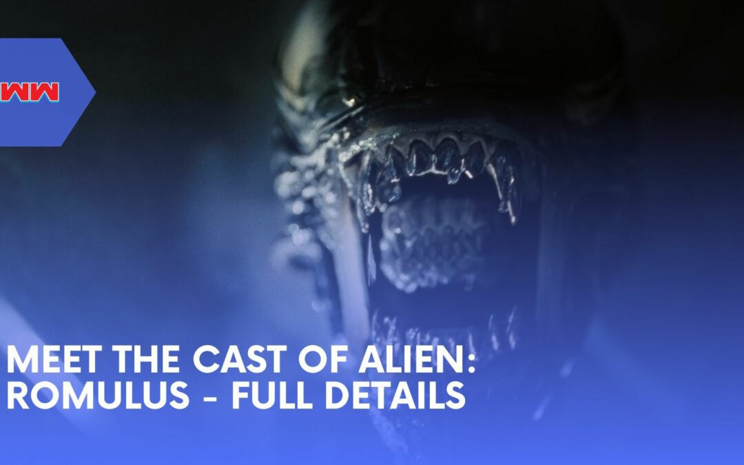 Meet the Cast of Alien: Romulus – New Faces in the Iconic Franchise