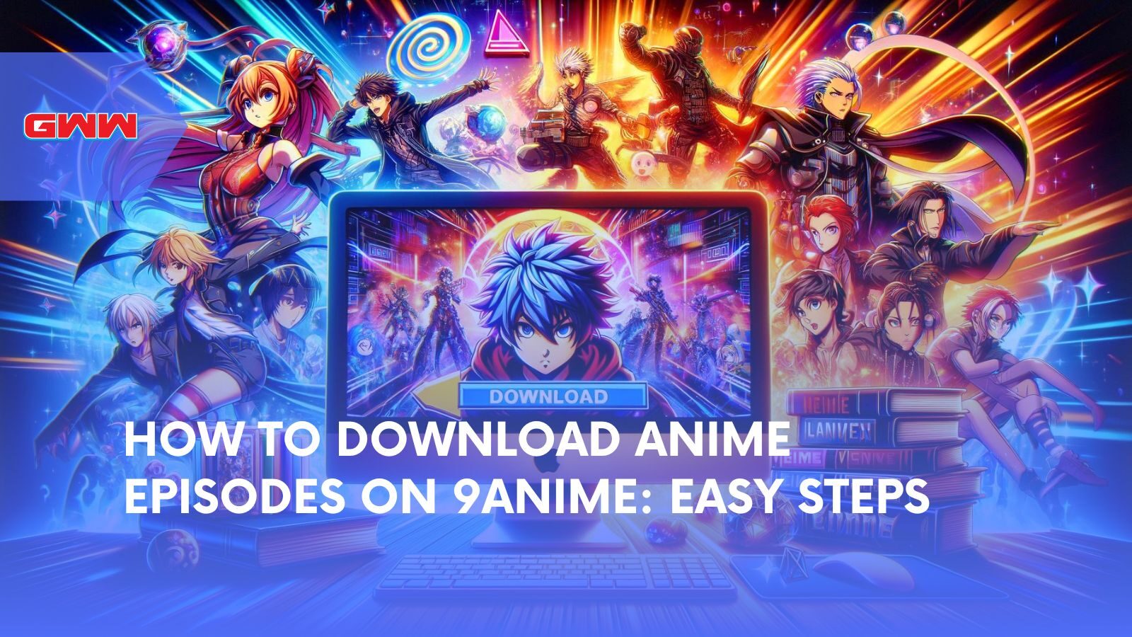 How To Download Anime Episodes