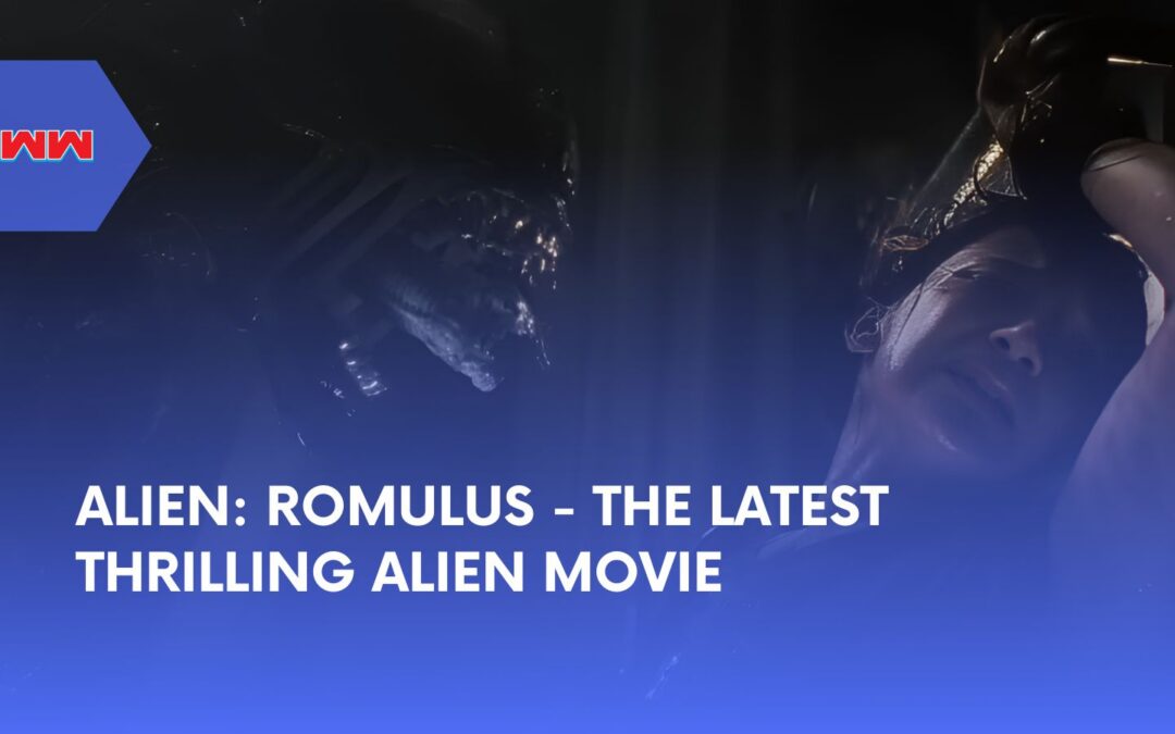 Alien: Romulus – A New Chapter in the Alien Franchise