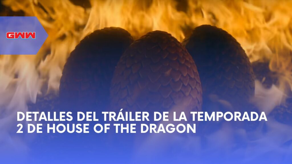 Detalles del Tráiler de la Temporada 2 de House of the Dragon