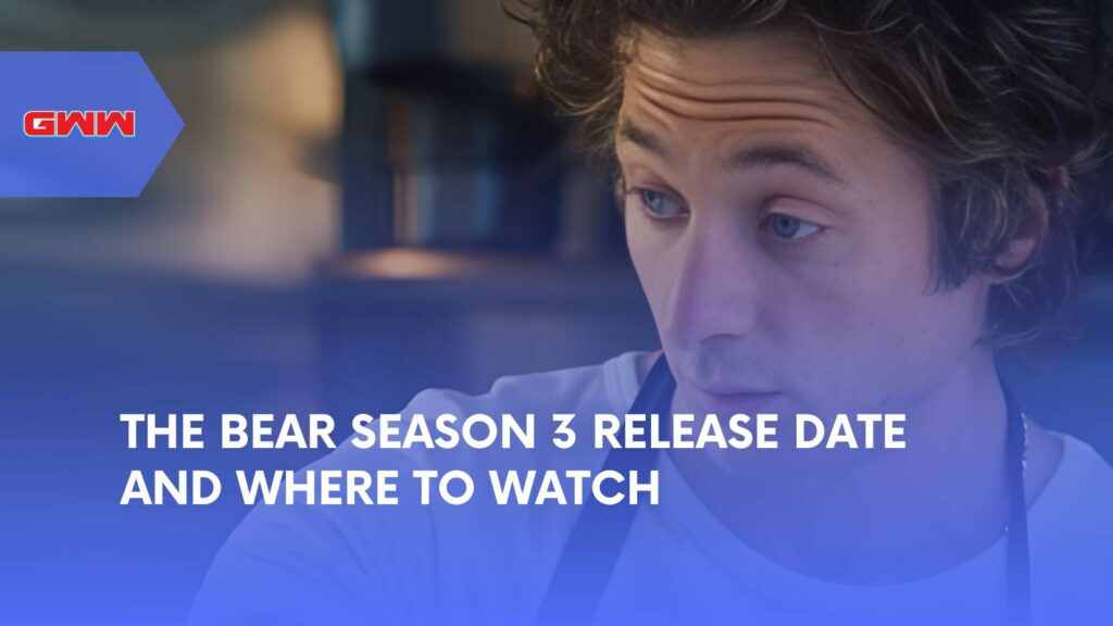 The Bear Season 3 Release Date and Where to Watch