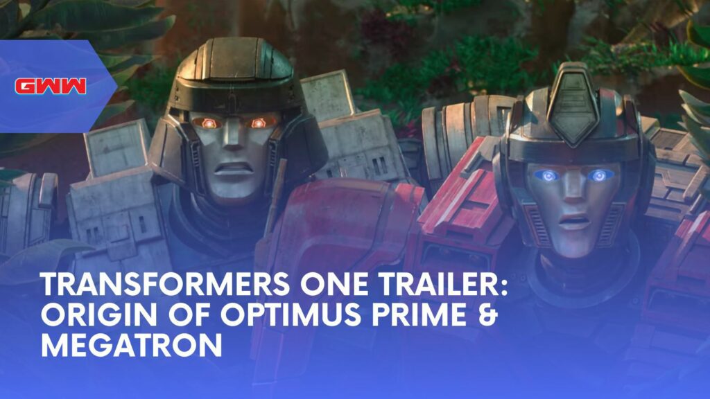 Transformers One Trailer: Origin of Optimus Prime & Megatron
