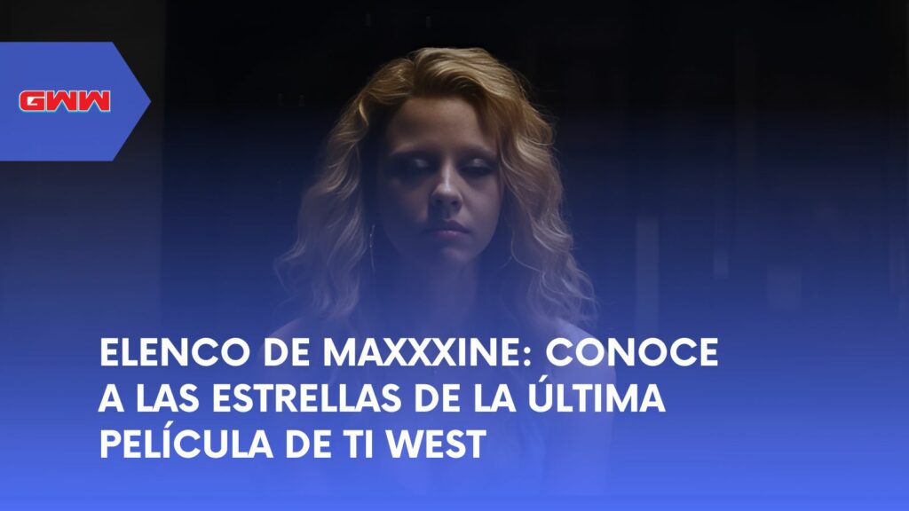 Elenco de MaXXXine: Conoce a las estrellas de la última película de Ti West