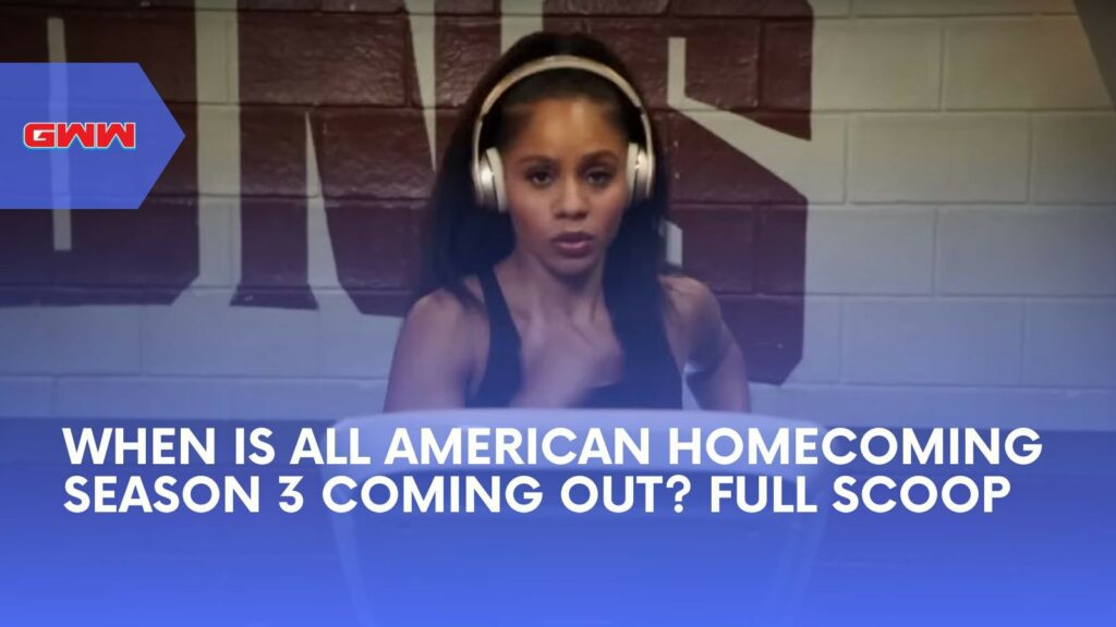 When is All American Homecoming Season 3 Coming Out?