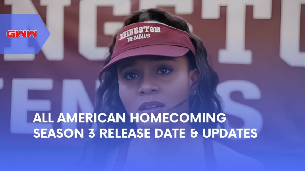 All American Homecoming Season 3 Release Date & Updates