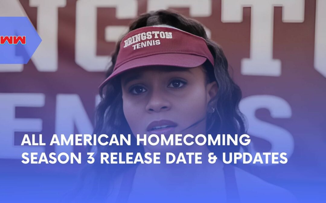 All American: Homecoming Season 3 Release Date Info