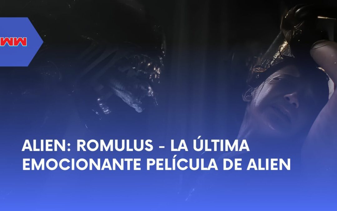 Alien: Romulus – Un Nuevo Capítulo en la Franquicia Alien