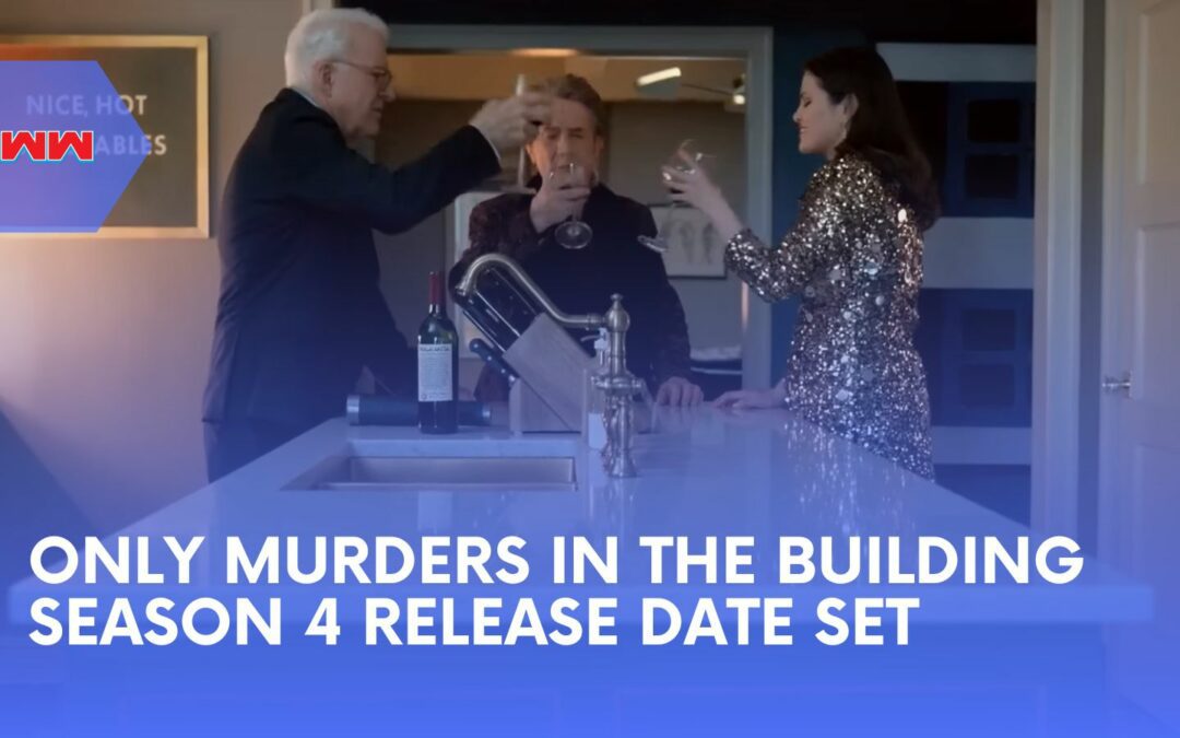 Only Murders in the Building Season 4 Release Date: Everything You Need to Know