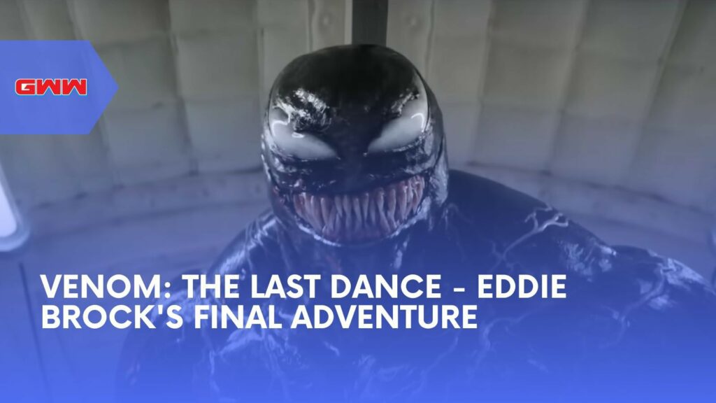 Venom: The Last Dance - Eddie Brock's Final Adventure