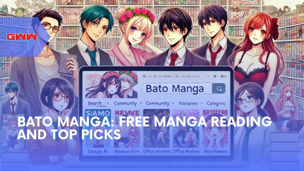 Bato Manga: Free Manga Reading and Top Picks