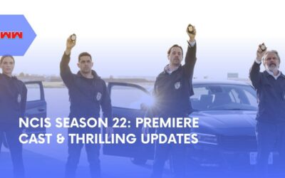 Dive into NCIS Season 22: Premiere, Cast, and Exciting Updates