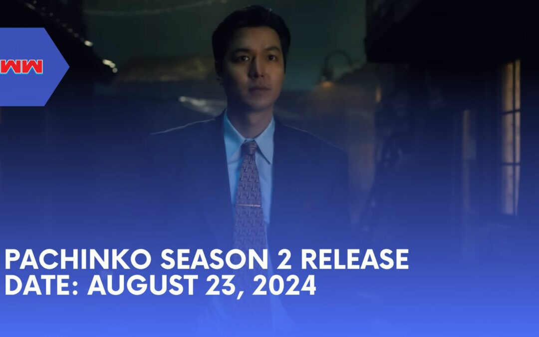 Pachinko Season 2 Release Date: Everything You Need to Know