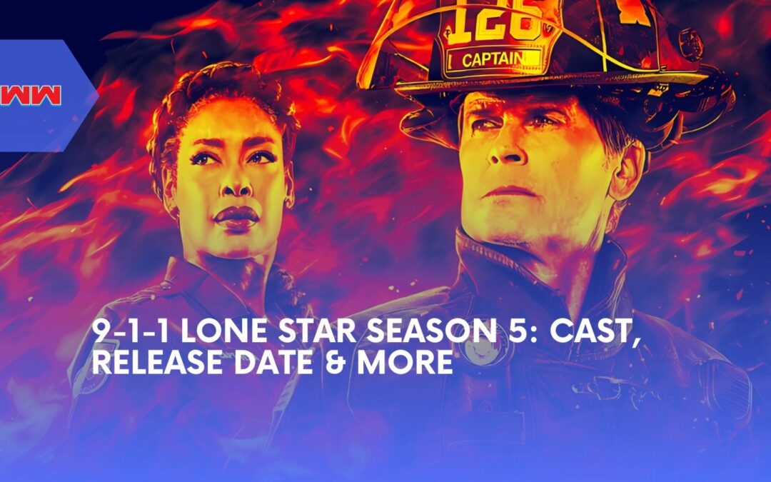 9-1-1 Lone Star Season 5: What to Expect and Where to Watch