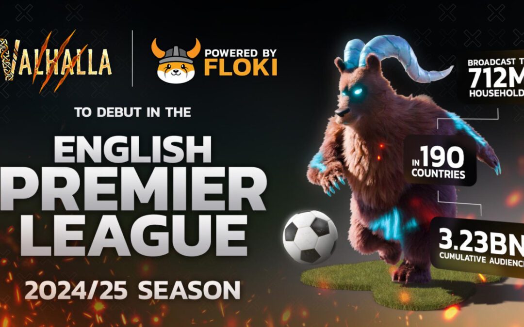 Floki Announces Major Ad Campaign for Valhalla in the English Premier League for 2024-25 Season