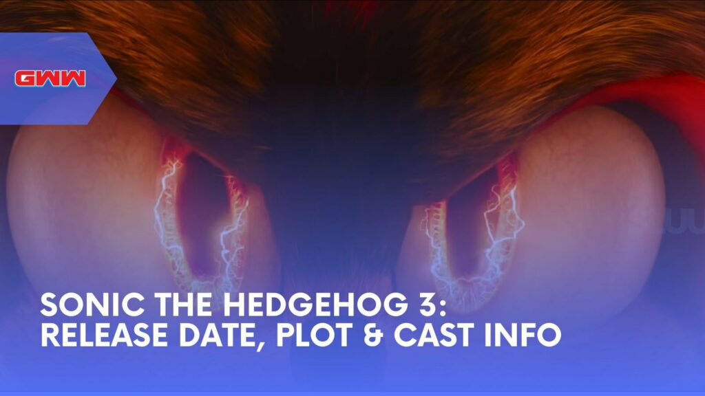 Sonic the Hedgehog 3: Plot, Release Date, & Cast Info