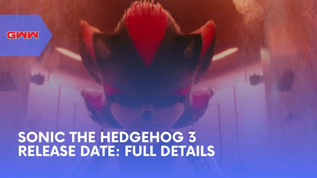 Sonic the Hedgehog 3 Release Date: Full Details