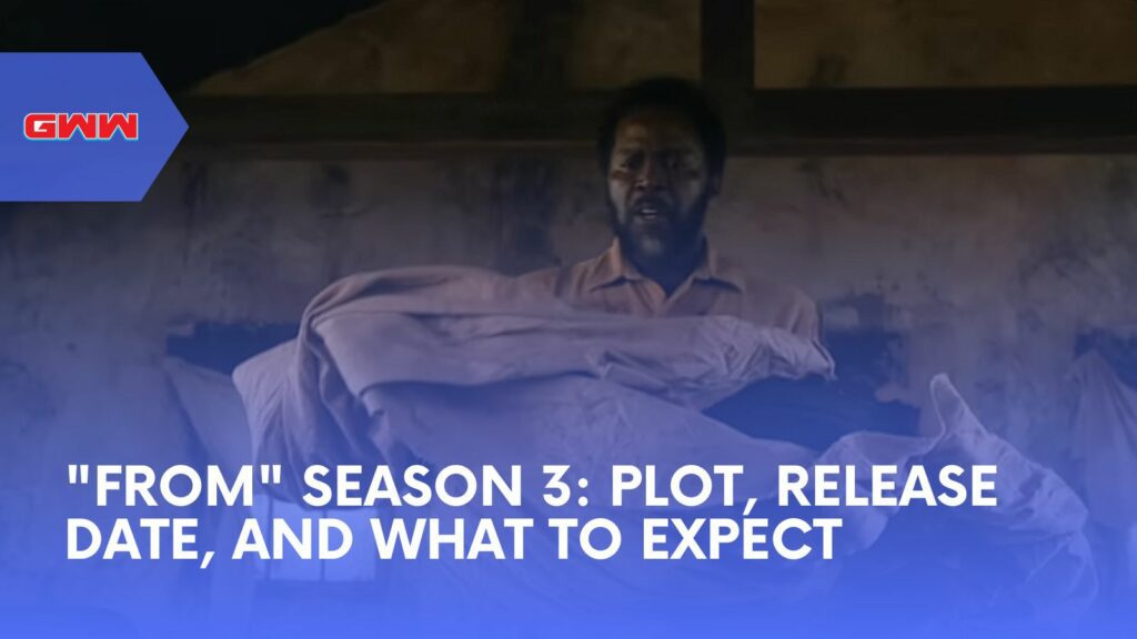 From Season 3: Plot, Release Date, and What to Expect