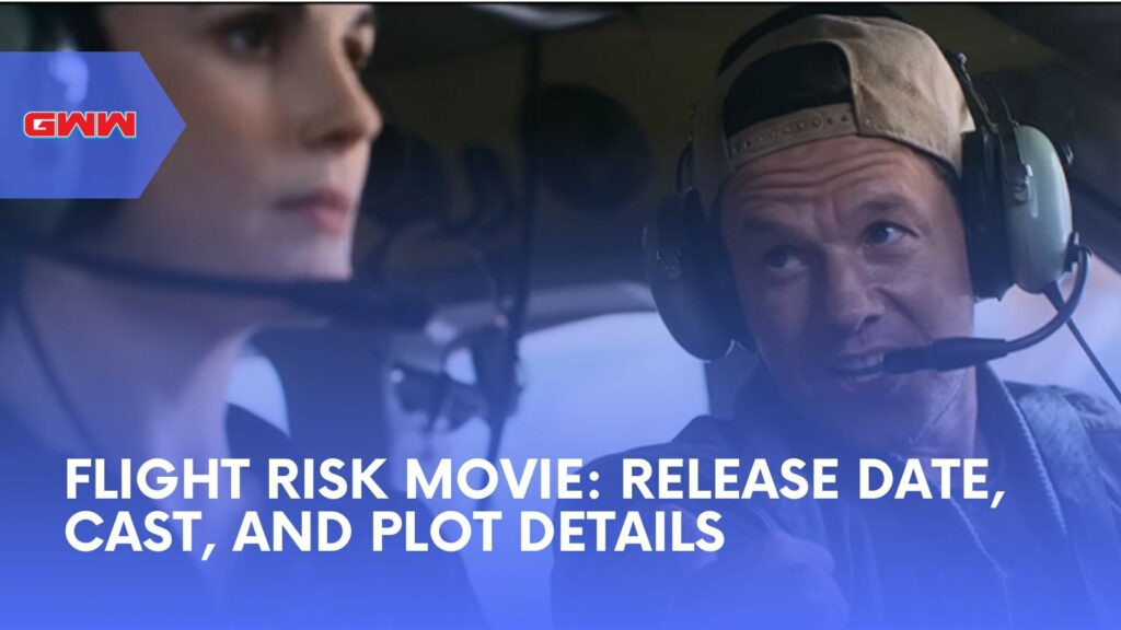 Flight Risk Movie: Release Date, Cast, and Plot Details