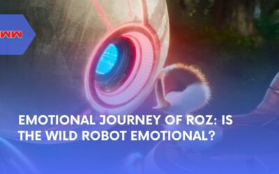 Is the Wild Robot Emotional? Understanding Roz’s Emotional Growth