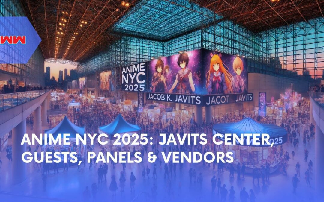 Anime NYC 2025: Your Ultimate Guide to the Convention