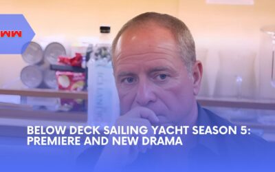 Below Deck Sailing Yacht Season 5: Premiere Date, Cast, and Drama