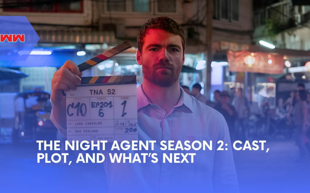 The Night Agent Season 2: Release Date, Plot, Cast, and What to Expect