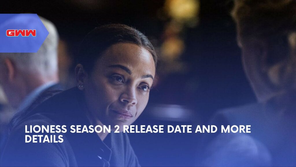 Lioness Season 2 Release Date and More Details