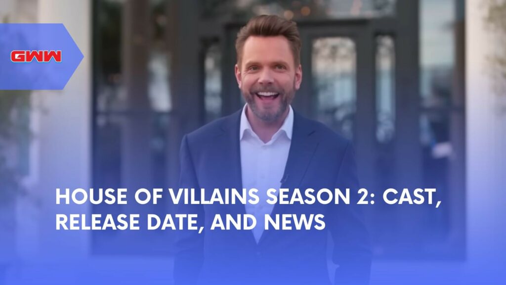 House of Villains Season 2: Cast, Release Date, and News