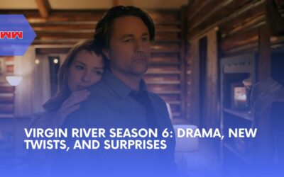 Virgin River Season 6: Romance, Drama, and Surprising Twists Ahead