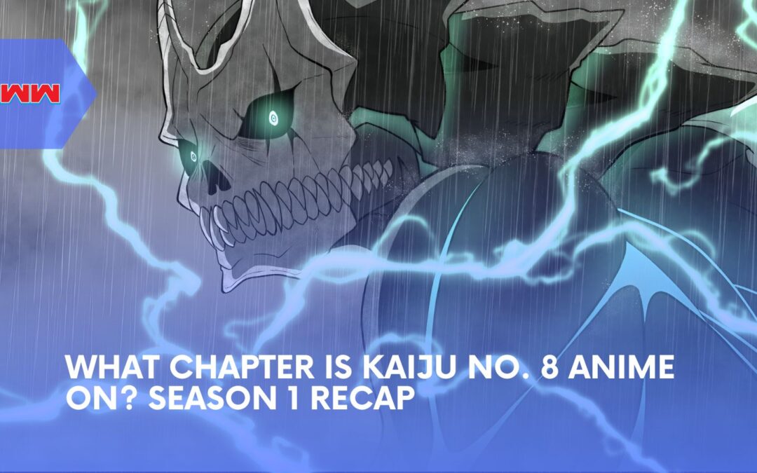 What Chapter Is Kaiju No. 8 Anime On? Complete Breakdown