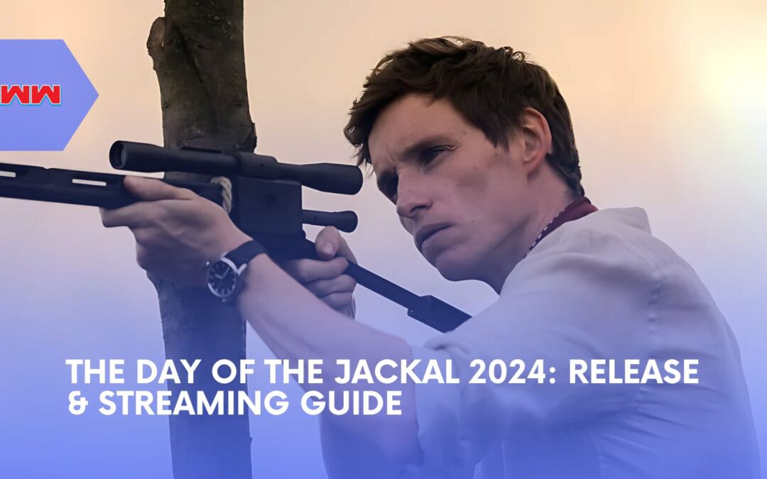 The Day of the Jackal 2024: Release Date, Plot & How to Watch