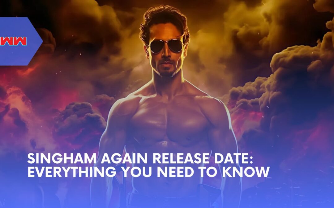 Singham Again Release Date: Everything You Need to Know