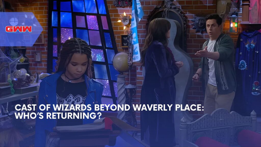 Cast of Wizards Beyond Waverly Place: Who’s Returning?