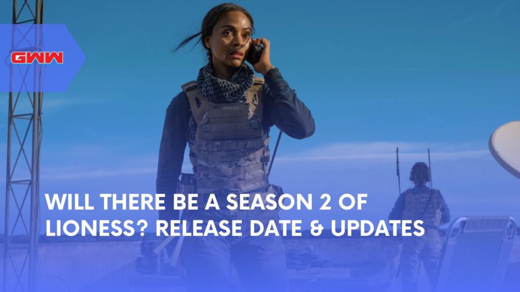 Will There Be a Season 2 of Lioness? Release Date & Updates