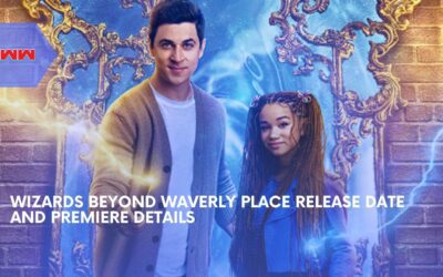 Wizards Beyond Waverly Place Release Date: Everything You Need To Know