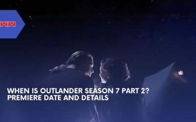 When Is Outlander Season 7 Part 2? Full Release Schedule And Details