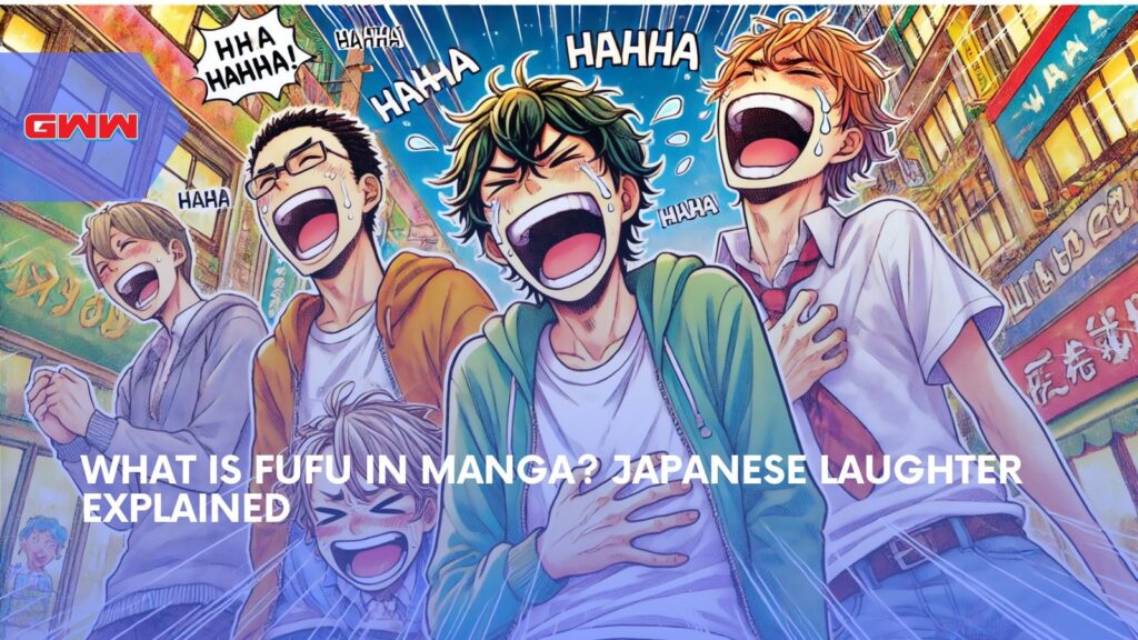 What is Fufu in Manga? Japanese Laughter Explained