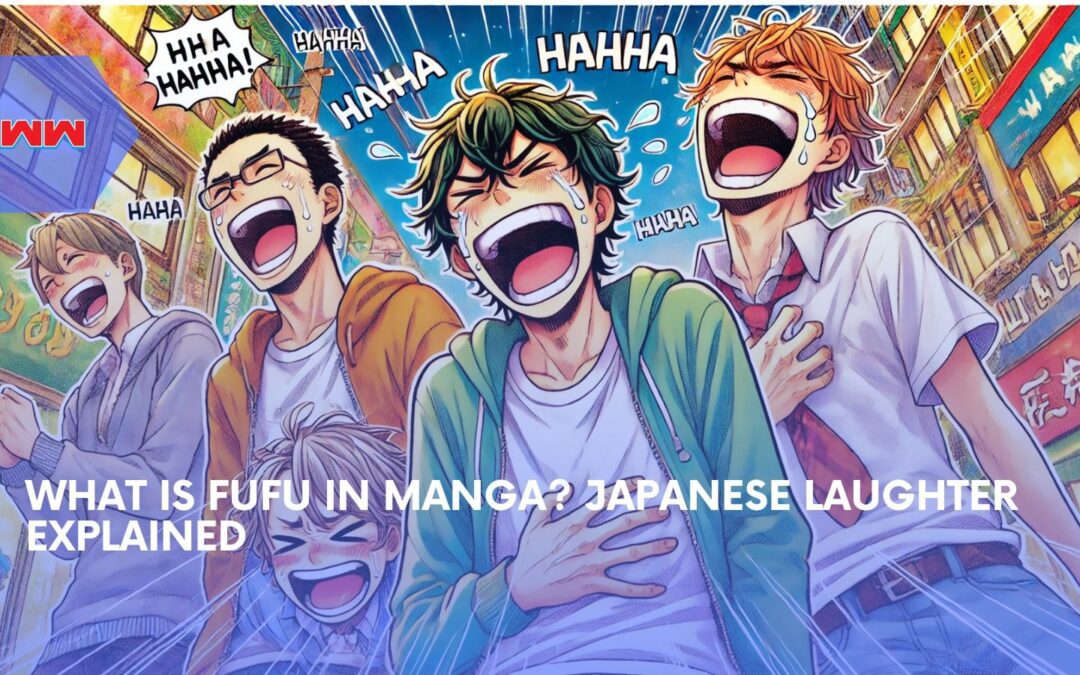 What Is Fufu in Manga? Understanding Japanese Laughter In Anime​