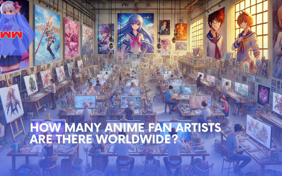 How Many Anime Fan Artists Are There? Exploring the Fandom