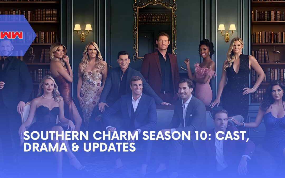 Southern Charm Season 10: New Cast, Drama, and Surprises