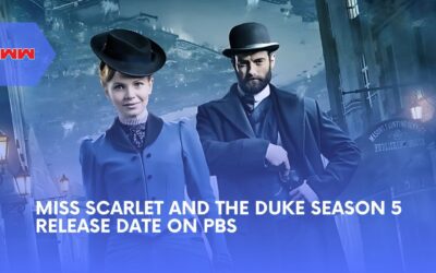 Miss Scarlet and the Duke Season 5 Release Date Revealed