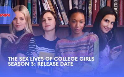 The Sex Lives of College Girls Season 3: Release Date & Updates